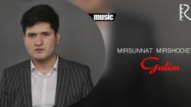 Mirsunnat Mirshodiyev - Gulim | Мирсуннат Миршодиев - Гулим