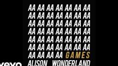Alison Wonderland - Games (Hermitude Remix)
