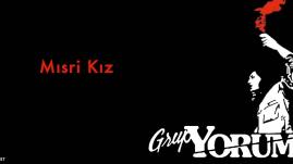 Grup Yorum - Mısri Kız