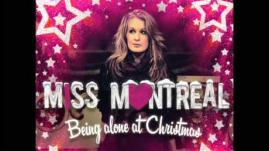 Miss Montreal - Being Alone At Christmas