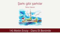 Metin Ersoy - Dans Et Benimle