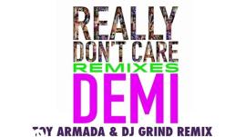 Demi Lovato - Really Don't Care (Toy Armada & DJ GRIND Remix) (Audio Only)