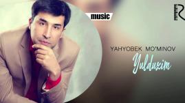 Yahyobek Mo'minov - Yulduzim | Яхёбек Муминов - Юлдузим