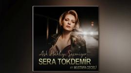 Sera Tokdemir - Aşk Haklıyı Seçmiyor (feat. Mustafa Ceceli) (Audio)