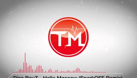 Diss BoyZ - Hello Moscow (SparkOFF Remix)